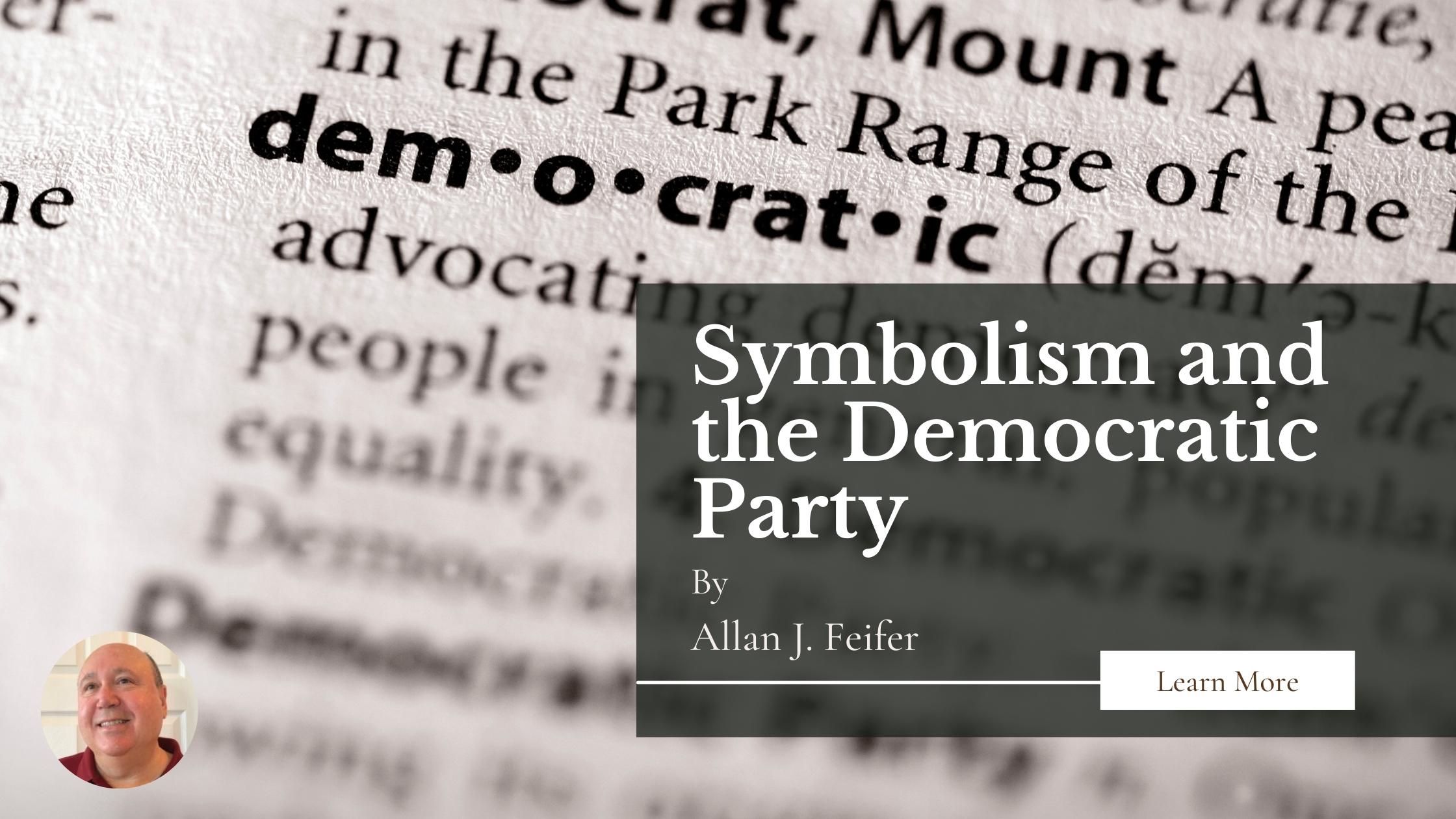 Symbolism and the Democratic Party