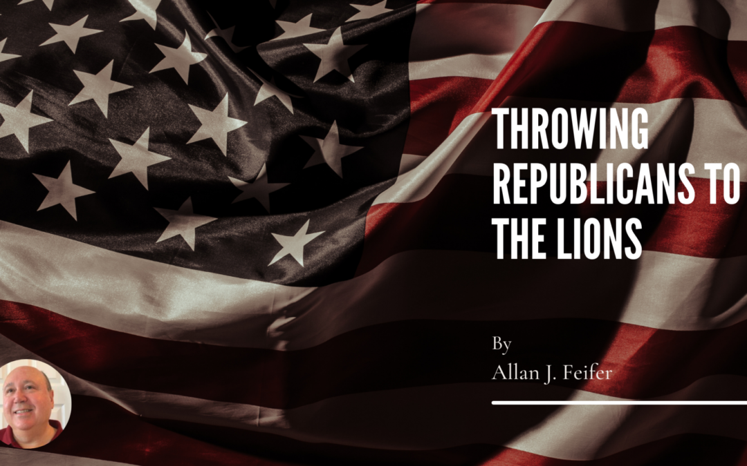 Throwing Republicans to the Lions