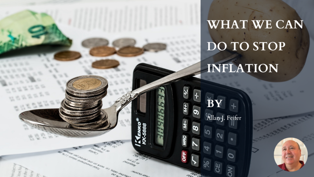 What We Can Do To Stop Inflation